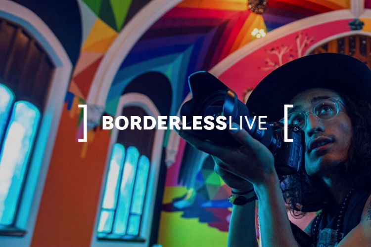 Last call for BorderlessLive tickets