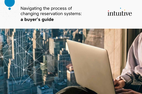 How to navigate a change in reservation system: a buyer’s guide